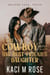 The Cowboy and His Best Friend's Daughter - Walker Lake, Texas, #2