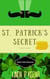 St. Patrick's Secret - Sweet Petite Mysteries, #3