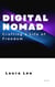 Digital Nomad: Crafting a Life of Freedom