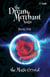 The Dream Merchant Saga: Book One, The Magic Crystal