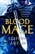 Bloodmage - Age of Darkness, Book 2