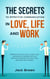 The Secrets to Effective Communication in Love, Life and work: Improve Your Social Skills, Small Talk and Develop Charisma That Can Positively Increase Your Social and Emotional Intelligence