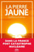 La Pierre Jaune