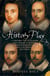 History Play - The Lives and After-life of Christopher Marlowe