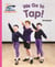 Reading Planet - We Go to Tap! - Pink B: Galaxy