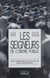 Les Seigneurs de l'ordre public - 2000 commissaires de police dans leur fief