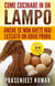 Come Cucinare In Un Lampo: Anche Se Non Avete Mai Lessato Un Uovo Prima - Come Cucinare in un Lampo, #2