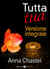 Tutta tua - Versione integrale