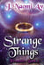 Strange Things - Firesetter, #6