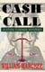 Cash Call, A Stan Turner Mystery Vol 5 - The Stan Turner Mysteries, #5