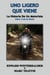 Uno Ligero Que Viene: La Historia De Un Motorista (Libro 3 de la Serie) - La Historia De Un Motorista, #3