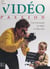 Vidéo passion