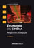 Economie du cinéma - 6 éd.