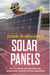 Decoding the Installation of Solar Panels: 1st Edition: How to Create and Calculate Your Photovoltaic Systems for Any Application