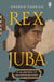 Rex Juba - 15 Glimpses of an African King