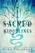 Sacred Bloodlines - The Sacred Guardians