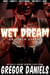 A Wet Dream on Peach Street