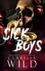 Sick Boys - Spine Ridge University, #1