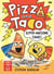 Pizza and Taco: Super-Awesome Comic! - (A Graphic Novel)