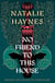 No Friend to This House - A Gripping Feminist Retelling of Greek Myth From the Bestselling Author of Stone Blind