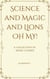 Magic, Science, & Lions, OH MY!