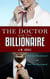 The Doctor and The Billionaire, Book 2 and Book 3