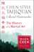 Chen Style Taijiquan Collected Masterworks - The History of a Martial Art