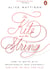 The Kite and the String - How to Write with Spontaneity and Control--and Live to Tell the Tale