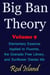 Big Ban Theory: Elementary Essence Applied to Fluorine,  the Granada Free Library,  and Sunflower Diaries 6th, Volume 9 - Big Ban Theory, #5