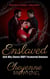 Enslaved