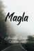 M a g l a