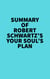 Summary of Robert Schwartz's Your Soul's Plan