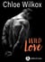 Wild Love - histoire intégrale - Bad boy & secret girl