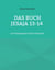 Das Buch Jesaja 13-14 - Der Untergang der letzten Weltmacht