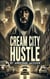 Cream City Hustle