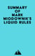 Summary of Mark Miodownik's Liquid Rules