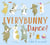 Everybunny Dance
