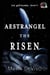 Aestrangel the Risen - The Aestrangel Trinity, #3