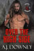 Over The High Side - Sacred Hearts MC: Pacific Northwest, #1
