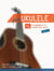 Play Ukulele - 41 arrangements of traditional music - Book 1 - Play Ukulele