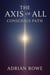 The Axis of All Conscious Path - The Whole, The Pattern, The Path, #3