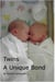 Twins - A Unique Bond