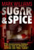 Sugar & Spice - When You Think the Unthinkable...Where Do You Turn? Fifth Anniversary Edition