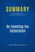 Summary: Re-Inventing the Corporation - Review and Analysis of Naisbitt and Aburdene's Book