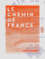 Le Chemin de France