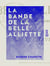 La Bande de la belle Alliette - Souvenir judiciaire