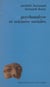 Psychanalyse et sciences sociales - Pratiques, théories, institutions
