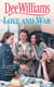Love and War - War changes one family forever…