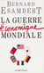 La Guerre économique mondiale