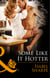 Some Like It Hotter